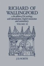 Richard of Wallingford Vol 3