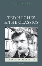 Ted Hughes and the Classics