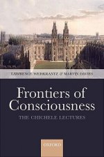 Frontiers of Consciousness