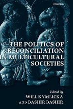 Politics of Reconciliation in Multicultural Societies