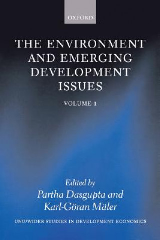 Environment and Emerging Development Issues: Volume 1