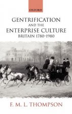 Gentrification and the Enterprise Culture