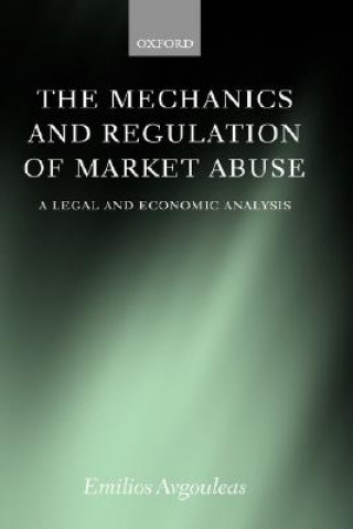 Mechanics and Regulation of Market Abuse
