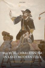Medical Charlatanism in Early Modern Italy