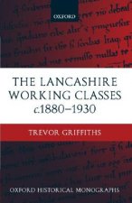 Lancashire Working Classes c.1880-1930