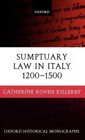 Sumptuary Law in Italy 1200-1500