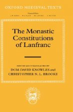 Monastic Constitutions of Lanfranc