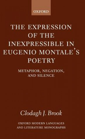 Expression of the Inexpressible in Eugenio Montale's Poetry