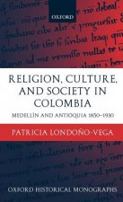 Religion, Society, and Culture in Colombia