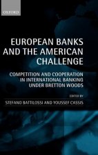 European Banks and the American Challenge
