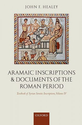Aramaic Inscriptions and Documents of the Roman Period