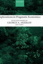 Explorations in Pragmatic Economics