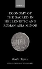 Economy of the Sacred in Hellenistic and Roman Asia Minor