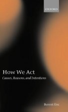 How We Act