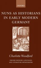 Nuns as Historians in Early Modern Germany