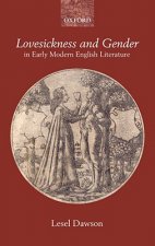 Lovesickness and Gender in Early Modern English Literature