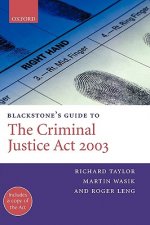 Blackstone's Guide to the Criminal Justice Act 2003