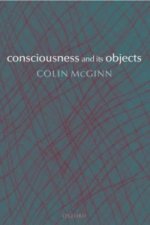 Consciousness and its Objects