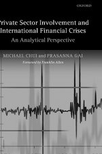 Private Sector Involvement and International Financial Crises