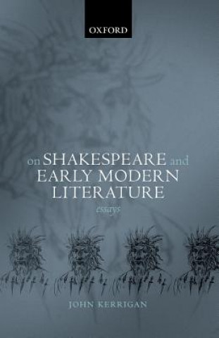 On Shakespeare and Early Modern Literature