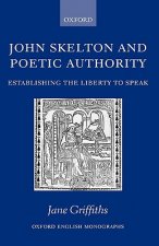 John Skelton and Poetic Authority