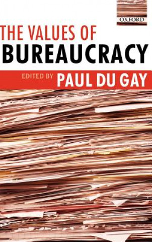 Values of Bureaucracy