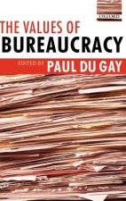 Values of Bureaucracy