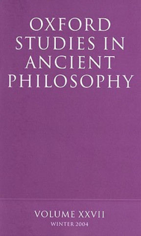 Oxford Studies in Ancient Philosophy XXVII