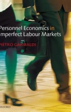 Personnel Economics in Imperfect Labour Markets