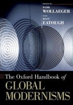 Oxford Handbook of Global Modernisms