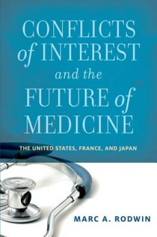 Conflicts of Interest and the Future of Medicine