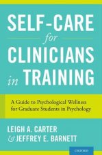 Self-Care for Clinicians in Training