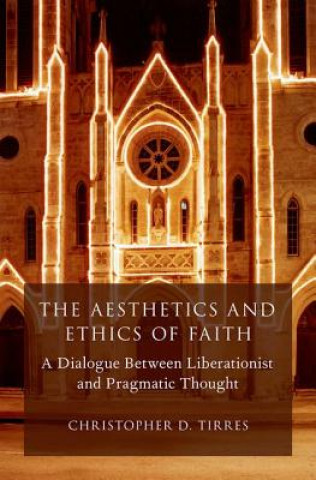 Aesthetics and Ethics of Faith