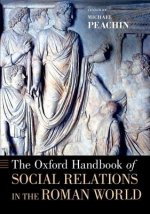 Oxford Handbook of Social Relations in the Roman World
