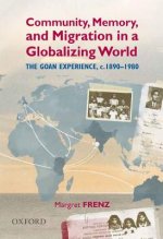 Community, Memory, and Migration in a Globalizing World