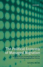 Political Economy of Managed Migration