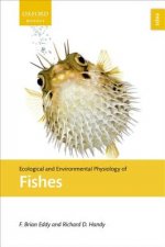 Ecological and Environmental Physiology of Fishes