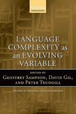 Language Complexity as an Evolving Variable