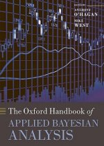 Oxford Handbook of Applied Bayesian Analysis