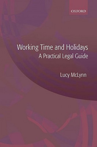 Working Time and Holidays: A Practical Legal Guide