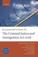 Blackstone's Guide to the Criminal Justice and Immigration Act 2008