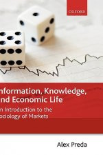 Information, Knowledge, and Economic Life