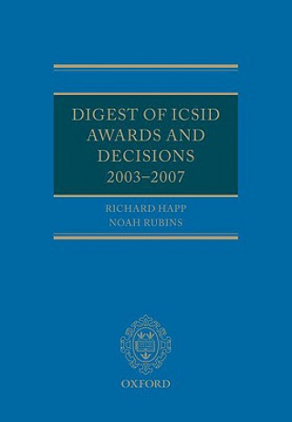 Digest of ICSID Awards and Decisions: 2003-2007