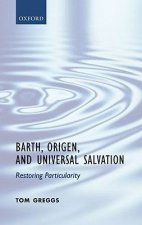 Barth, Origen, and Universal Salvation