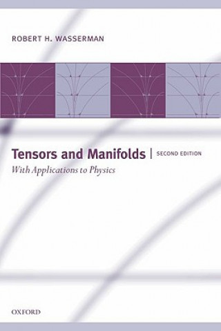 Tensors and Manifolds (Robert H. Wasserman)(Puha kötésű)