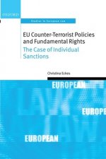 EU Counter-Terrorist Policies and Fundamental Rights