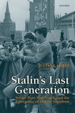 Stalin's Last Generation