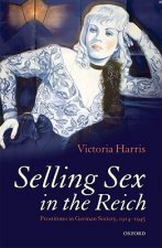 Selling Sex in the Reich