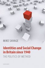 Identities and Social Change in Britain since 1940