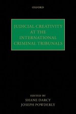 Judicial Creativity at the International Criminal Tribunals
